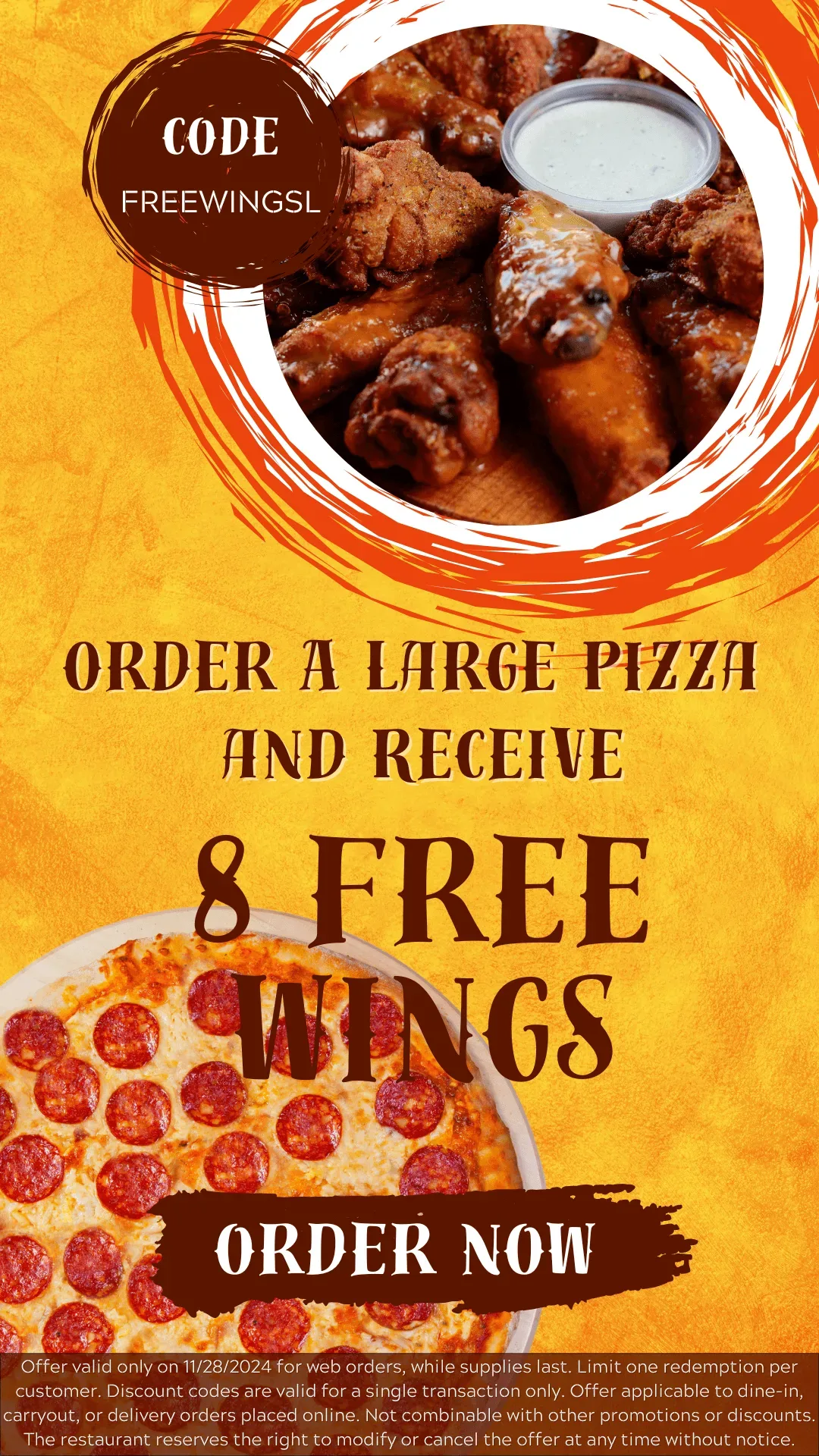 Order a large pizza and get 8 free wings.